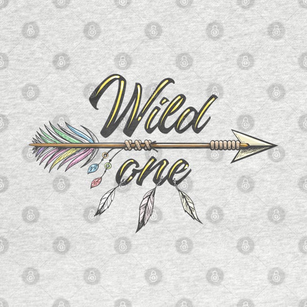 Native American Indian Arrow with Wording Wild One by devaleta